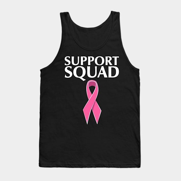 Support Squad Breast Cancer Tank Top by TheBestHumorApparel